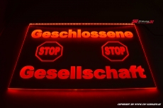 stop closed society sign engraved with indirect LED lighting