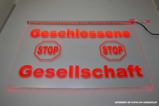 stop closed society sign engraved with indirect LED lighting