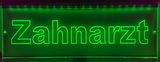 LED illuminated sign engraved Zahnarzt suction cups